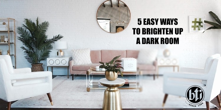 Brighten up a Dark Room