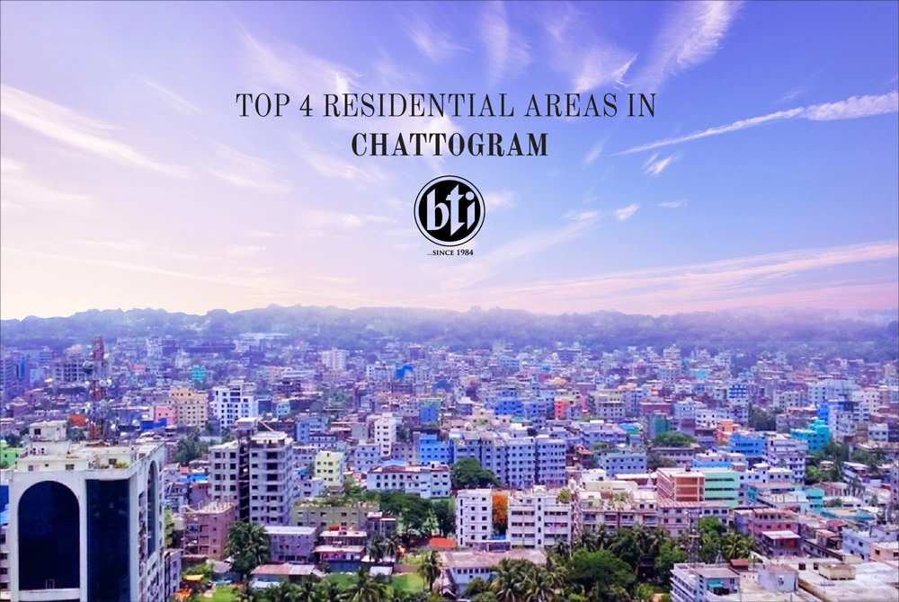 top 4 residential areas in chattogram 207570