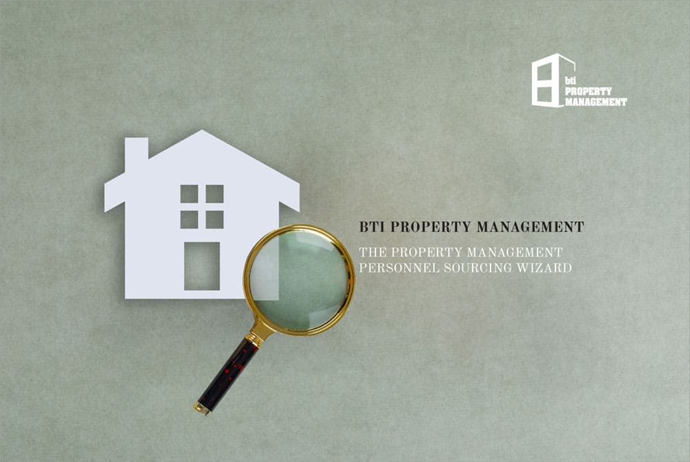bti property management the property management personnel sourcing wizard 999337