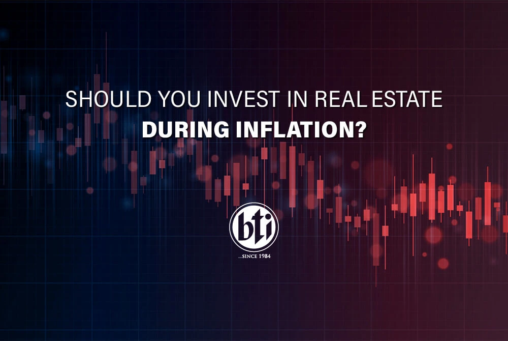 should you invest in real estate during inflation 980666