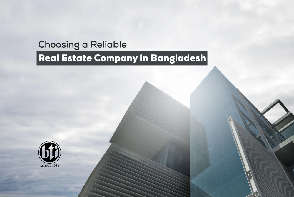 Reliable Real Estate Company in Bangladesh