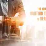 The Hidden Cost of Waiting to Invest in Real Estate